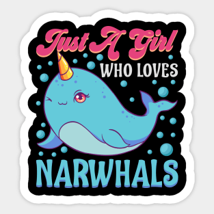 Cute Just A Girl Who Loves Narwhals Sticker